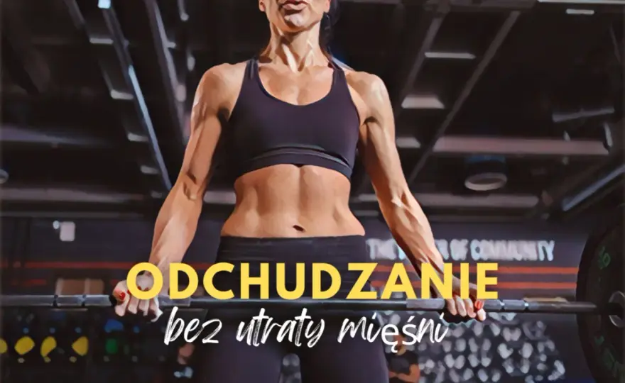 Cardio na redukcji - jak chudnąć bez utraty mięśni?